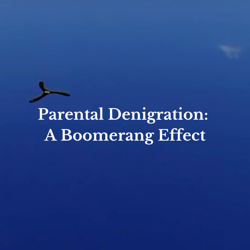 parental-denigration-a-boomerang-effect-shared-parenting-info